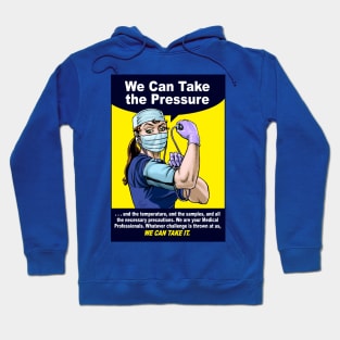 We Can Take the Pressure (generic) Hoodie